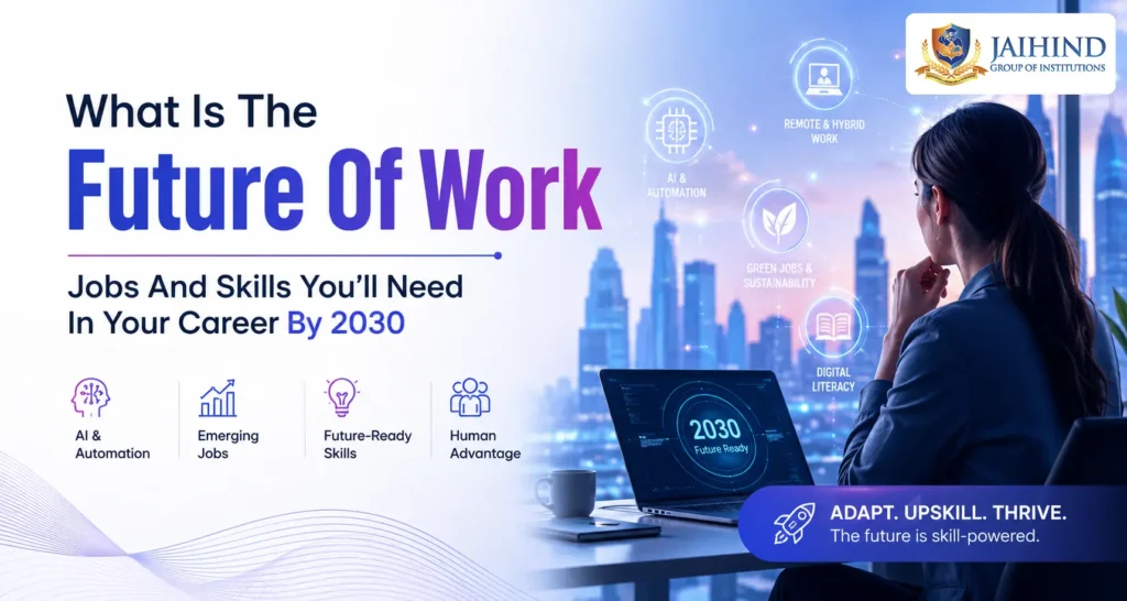 What Is The Future Of Work Jobs And Skills You’ll Need In Your Career By 2030